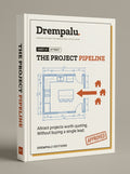 The Project Pipeline